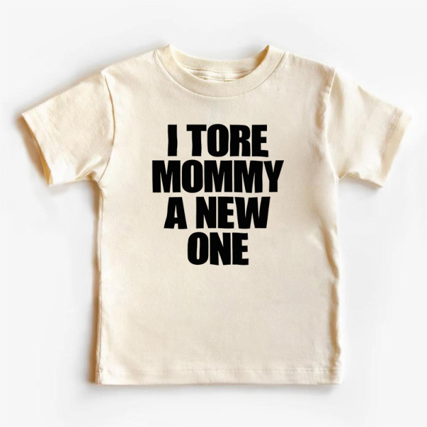 I Tore Mommy A New One Kids Shirt