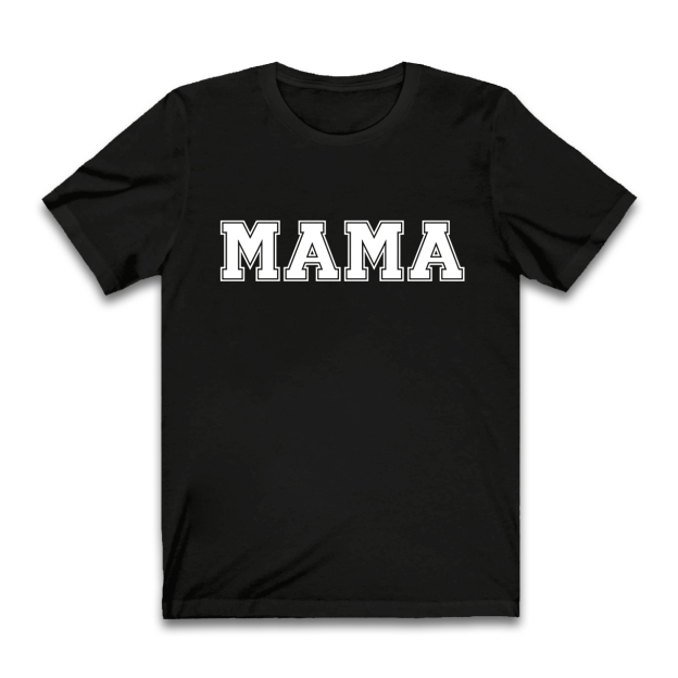 Cute Mama Design Shirt For You