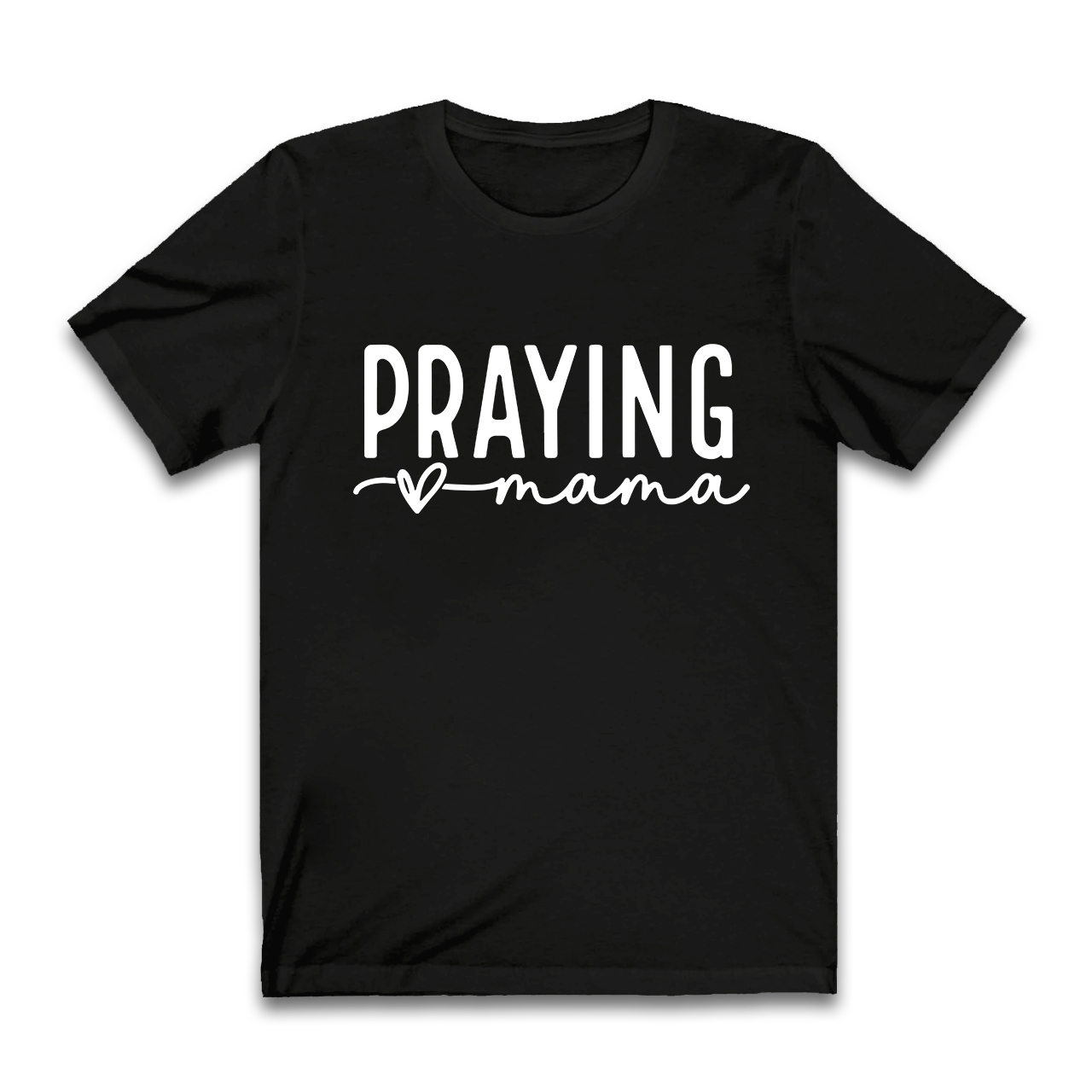 Funny Praying Mama T-Shirt