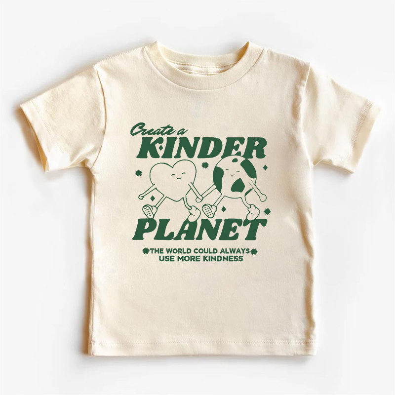Create A Kinder Planet Kids T-Shirt