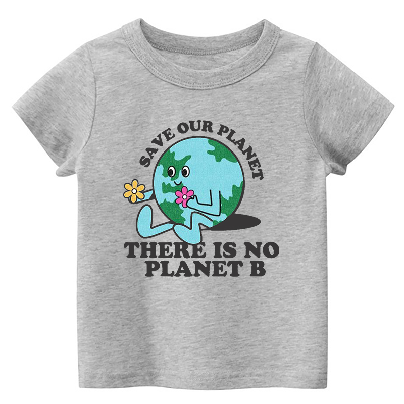 There Is No Planet B Toddler Shirt