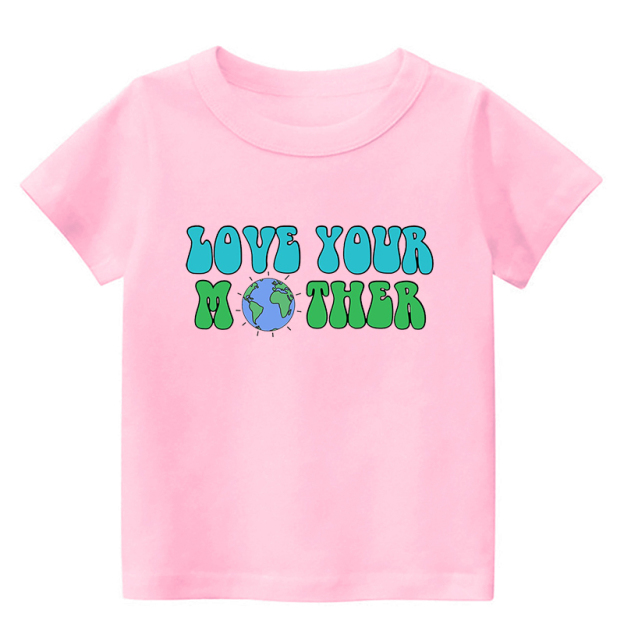 Love Your Mother Earth Day Kids T-Shirt