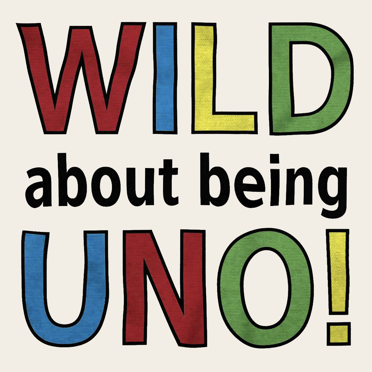 Wild About Being Uno Bodysuit For Baby