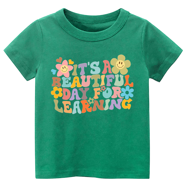 It's A Beautiful Day For Learning Back To School Shirt For Kids