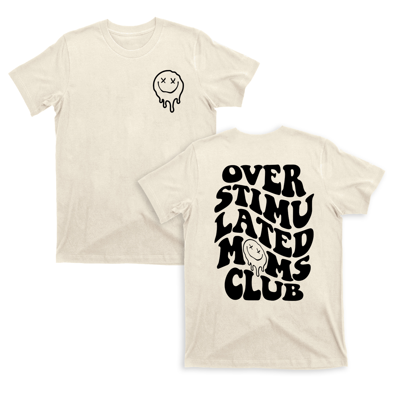 Overstimulated Moms Club Gift Shirt