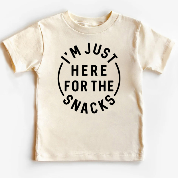 I'm Just Here For The Snacks Shirts For Kids