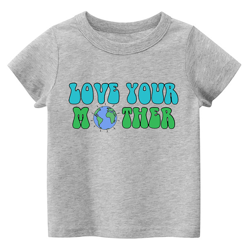 Love Your Mother Earth Day Kids T-Shirt