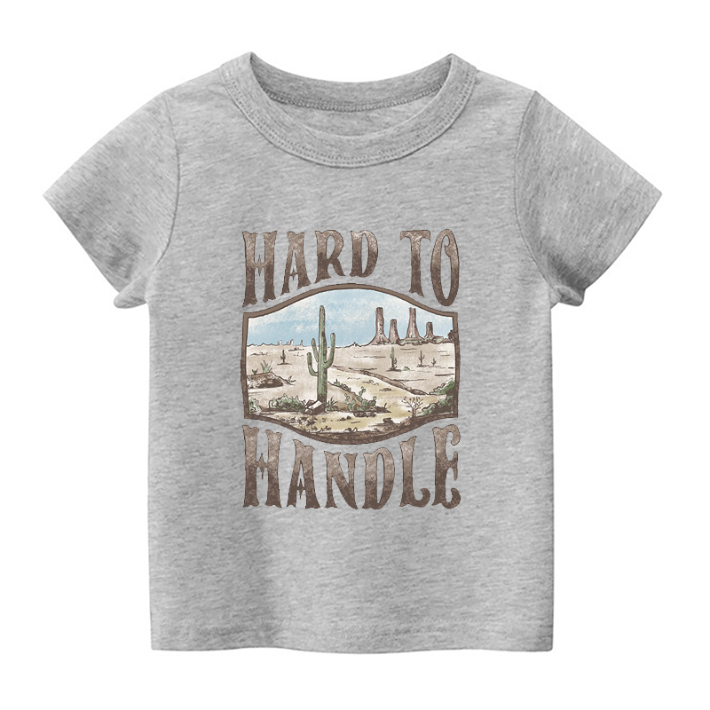 Hard To Handle Toddler Shirt