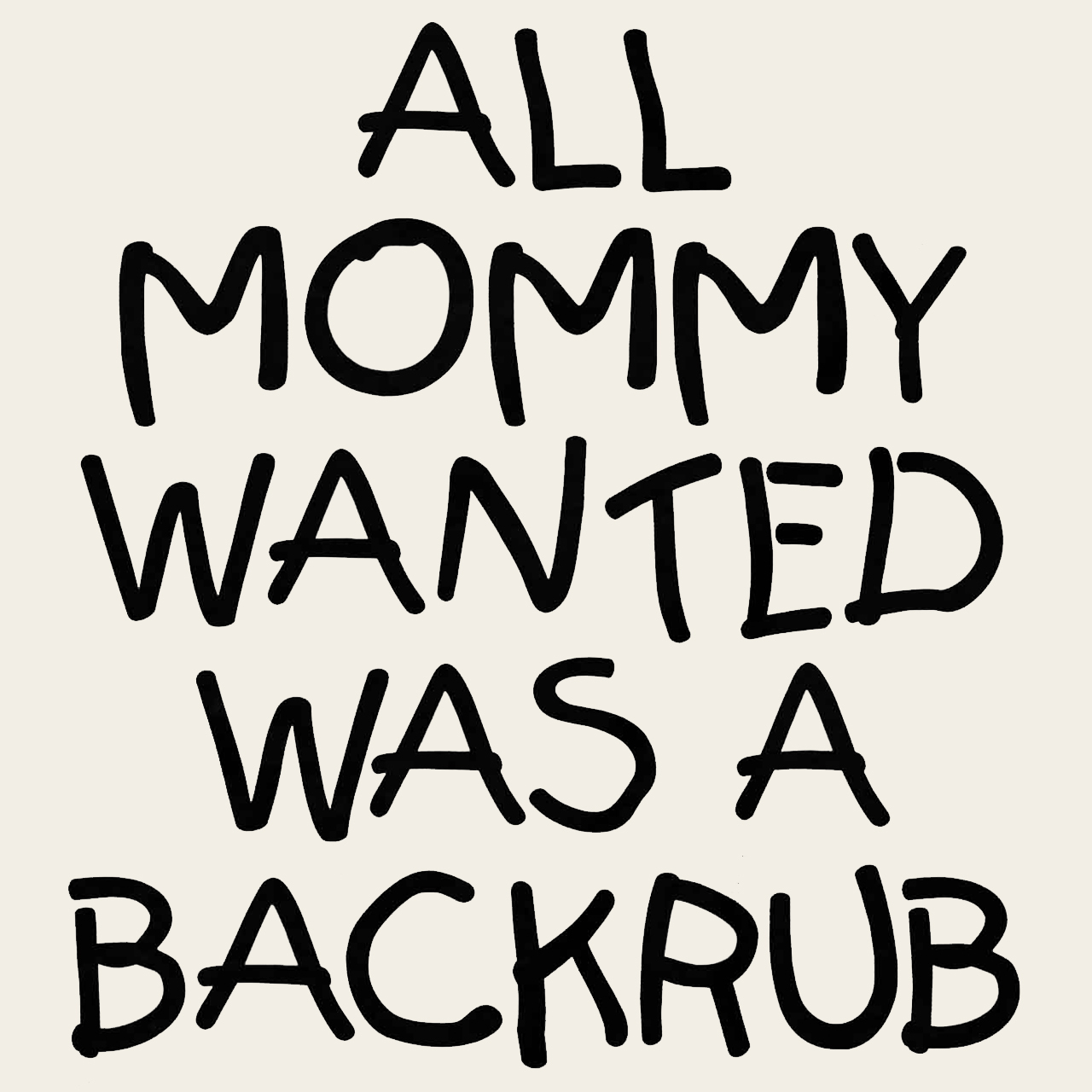 All Mommy Wanted Was A Backrub Bodysuit For Baby