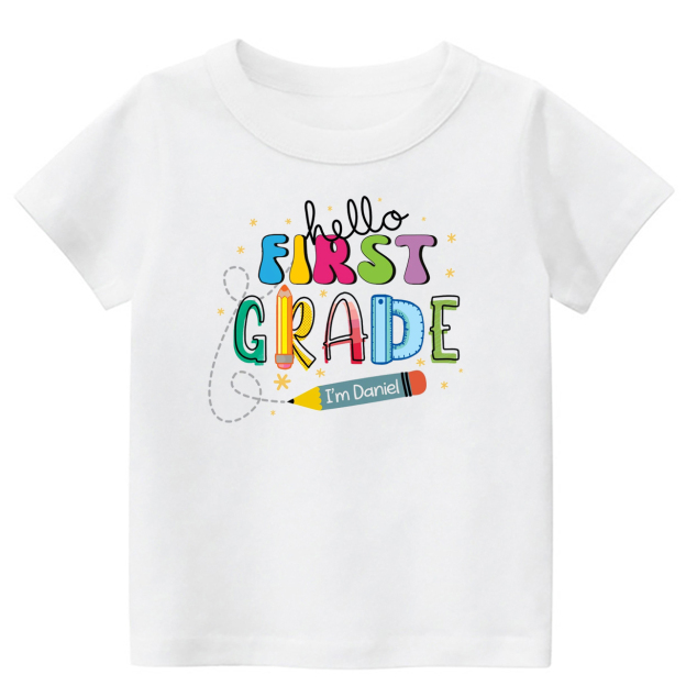 Hello First Grade I'm XXX Back To School Kids Shirt