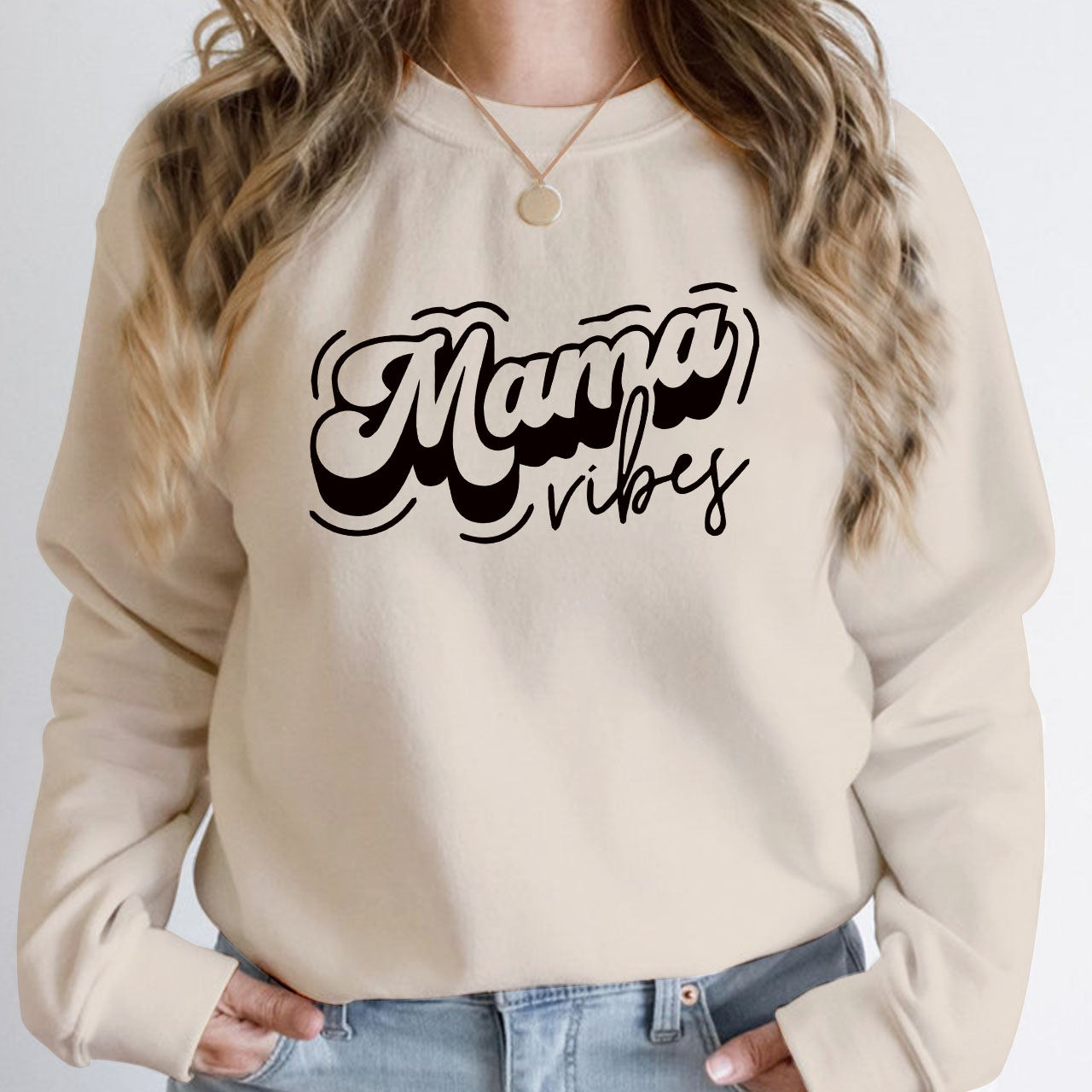 Mama Vibes Sweatshirt For Mom 