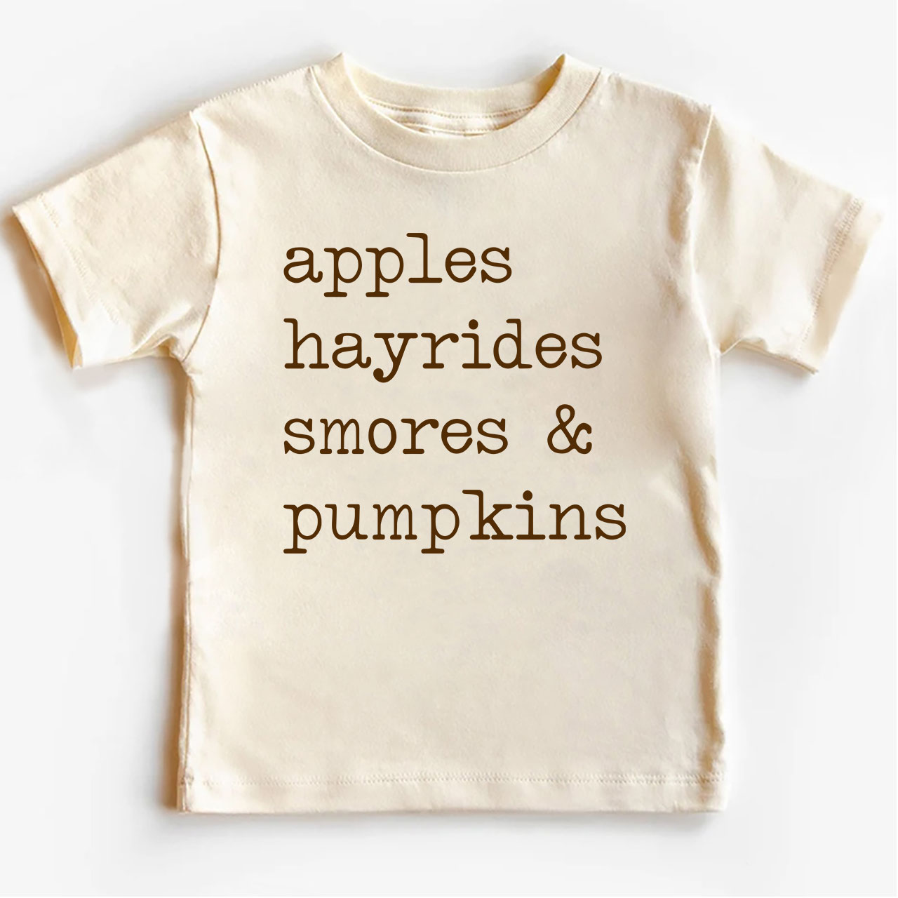 Apples, Hayrides, Smores, And Pumpkins Toddler Shirt