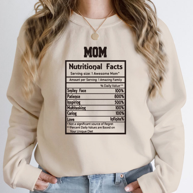 Mother Life Nutritional Facts Sweatshirt