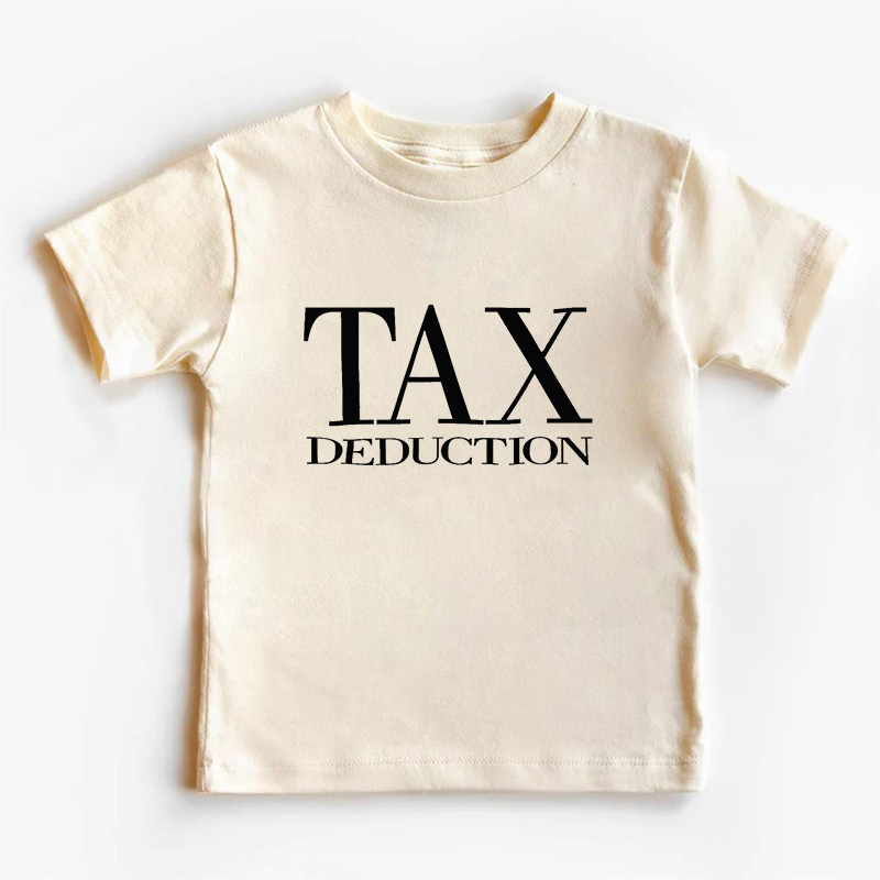 Tax Deduction Kids Shirt