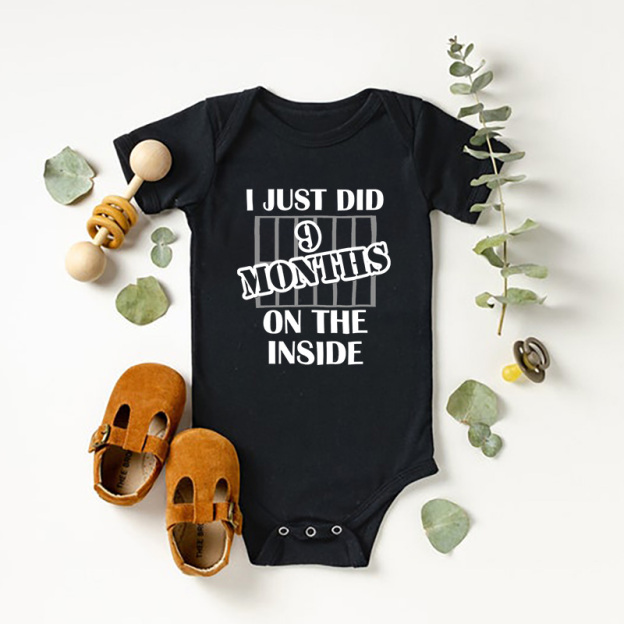 I Just Do 9 Months On The Inside Bodysuit For Baby