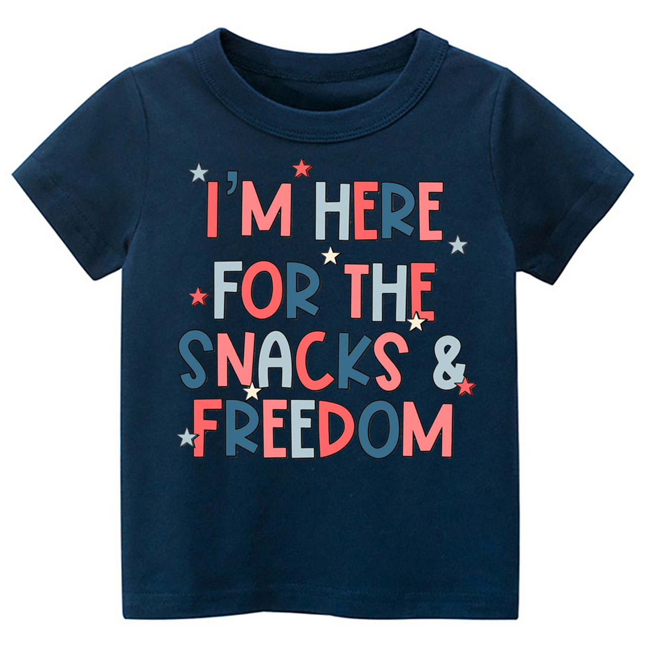 I'm Here For The Snacks And Freedom Toddler Tees