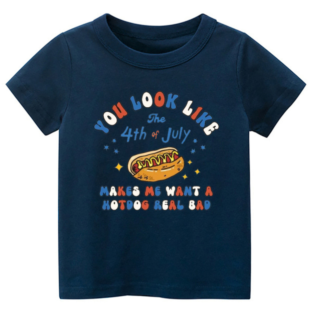 You Look Like The 4th Of July Toddler Tees