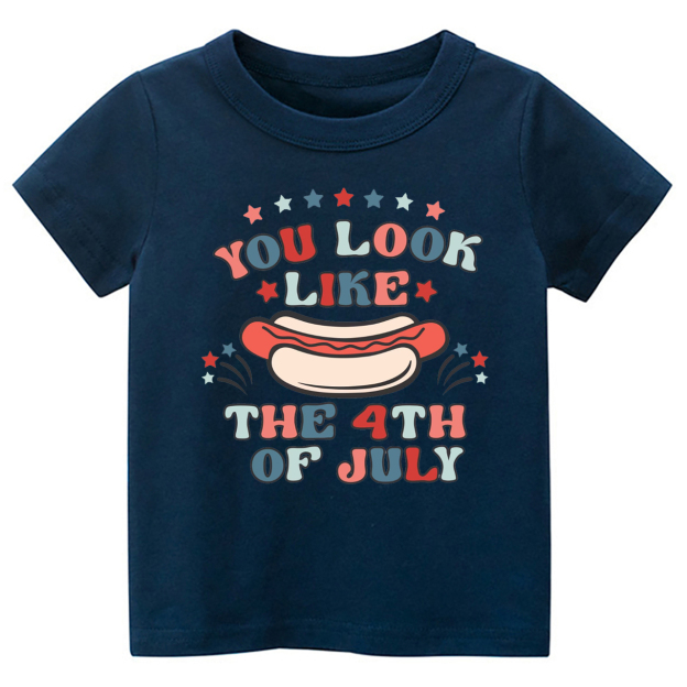 You Look Like The 4th Of July Hotdog Toddler Tee