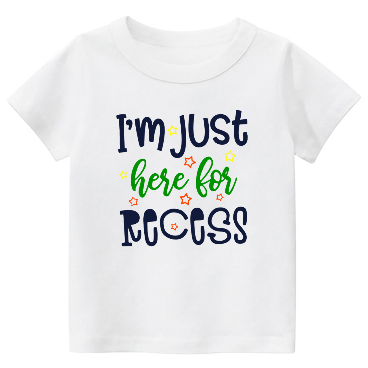 I‘m Just Here For Recess Back To School Kids Tees