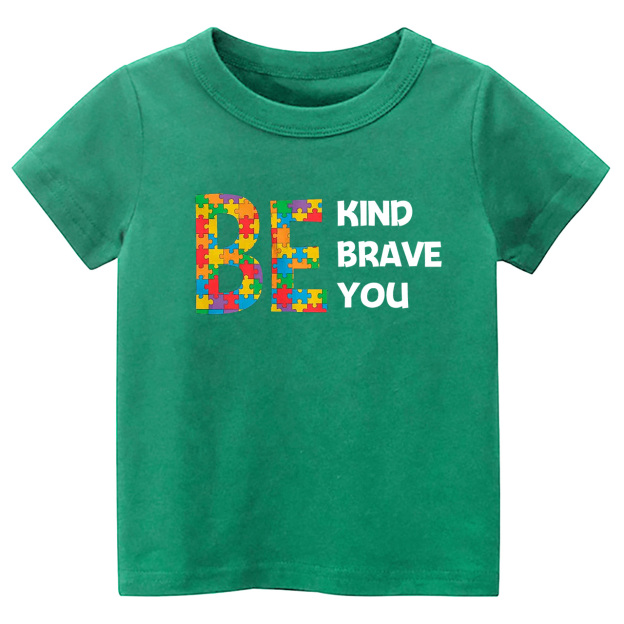 Be Kind Brave You School Shirt For Kids