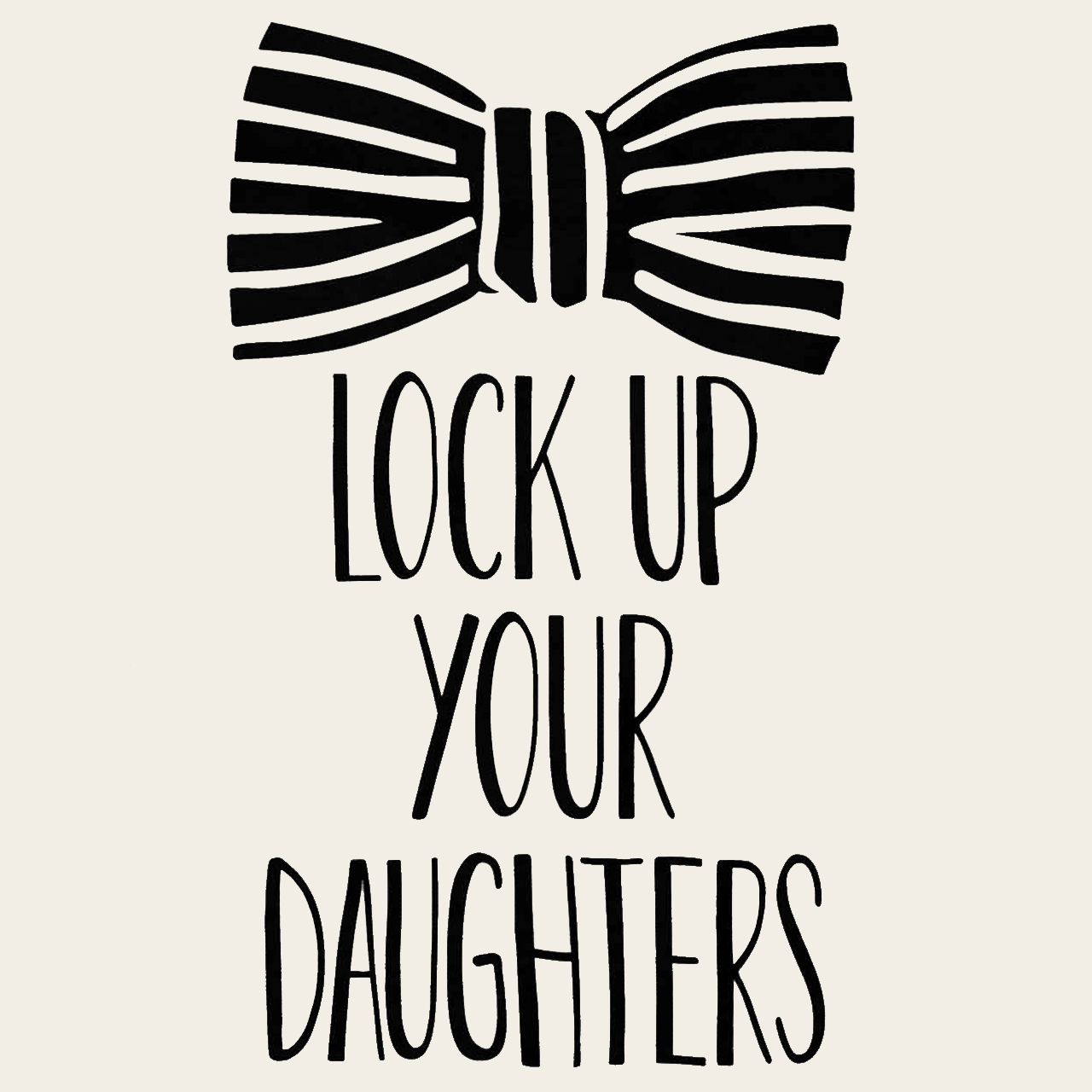 Lock Up Your Daughters Kids Shirt
