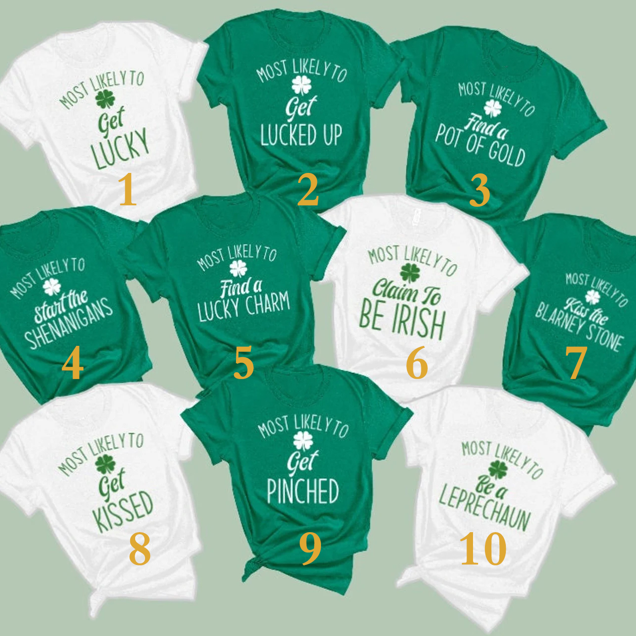 Most Likely Matching Shirts - St Patrick's Day