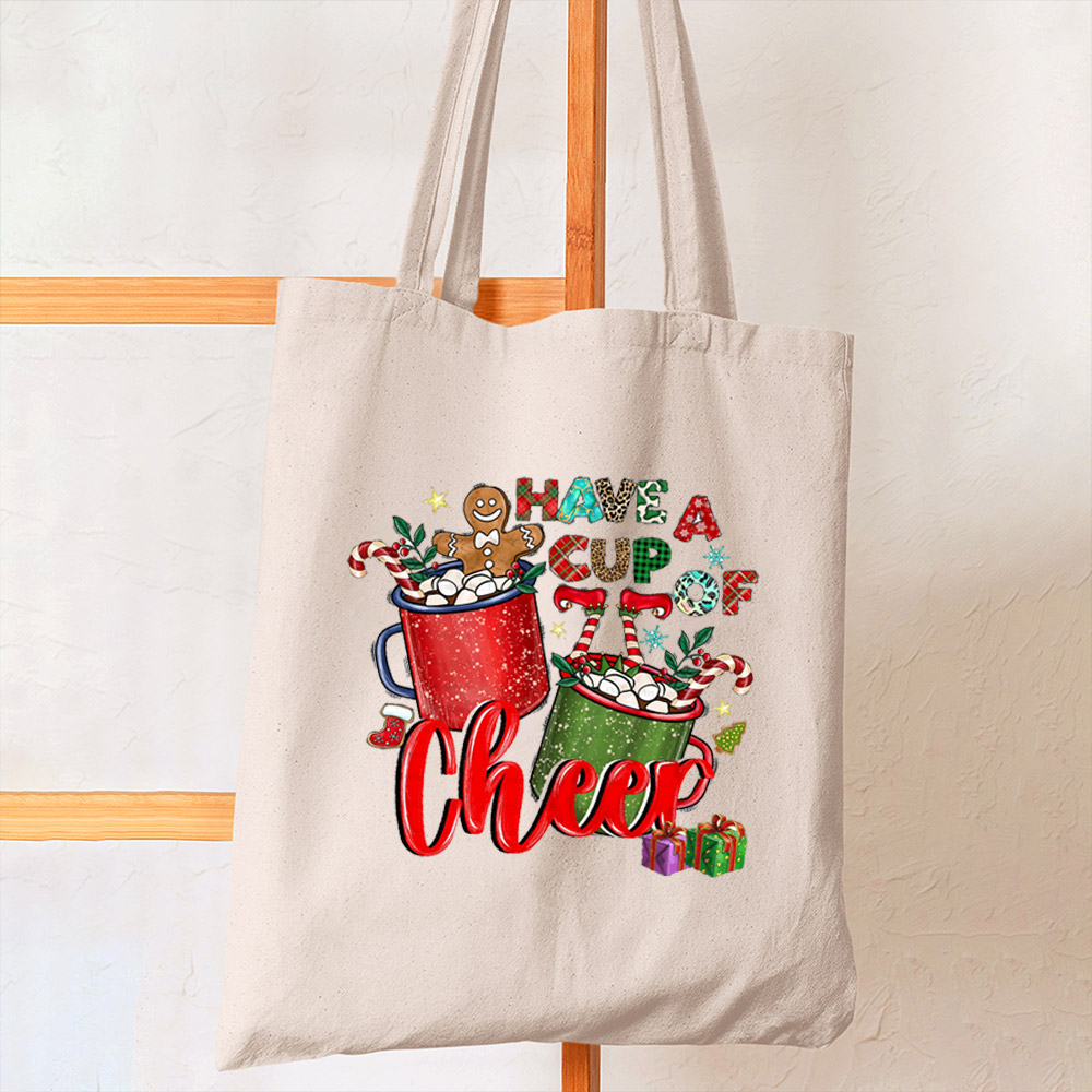 Have A Cup Of Cheer Christmas Tote Bag