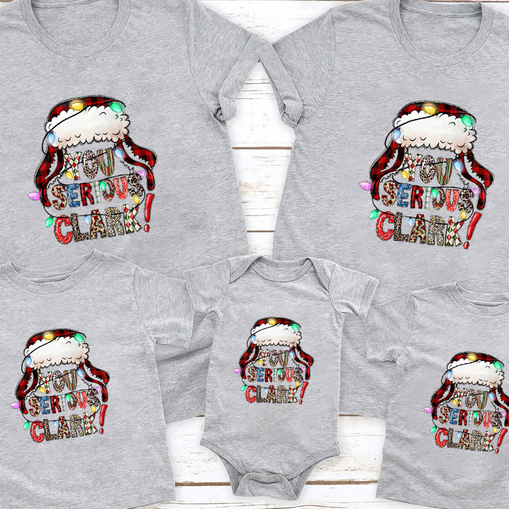 You Serious Clark? Christmas Family Matching Shirt