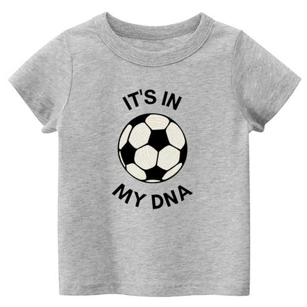 It's In My DNA Soccer Toddler&Kids Shirts
