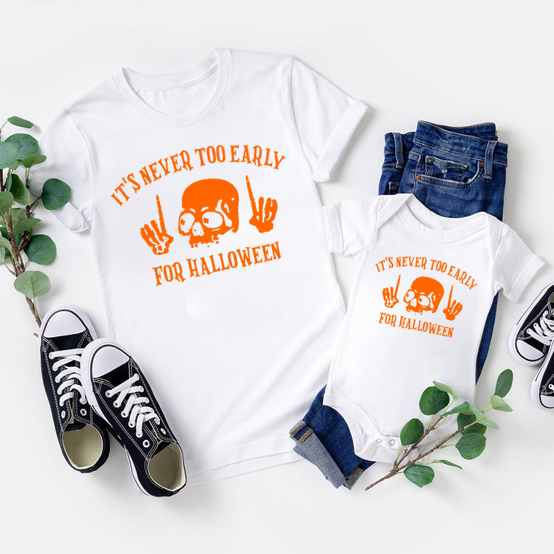 It's Never Too Early For Halloween Family Shirts