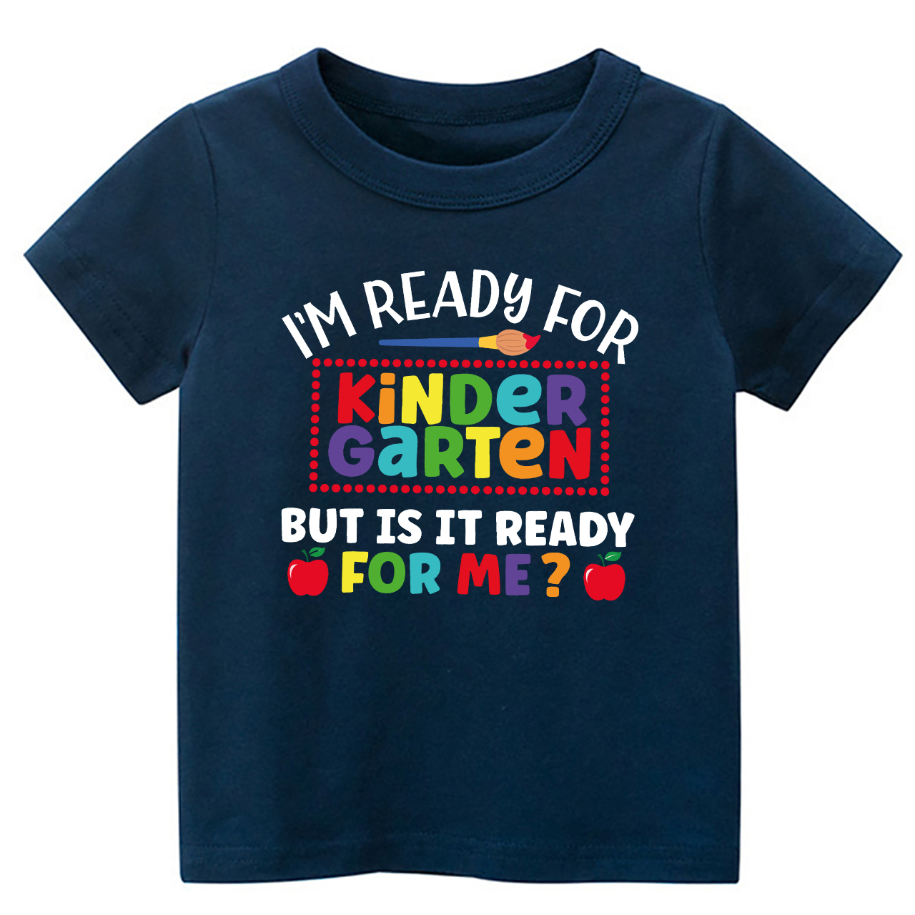 I'm Ready For Kindergarten Back To School Kids Shirts