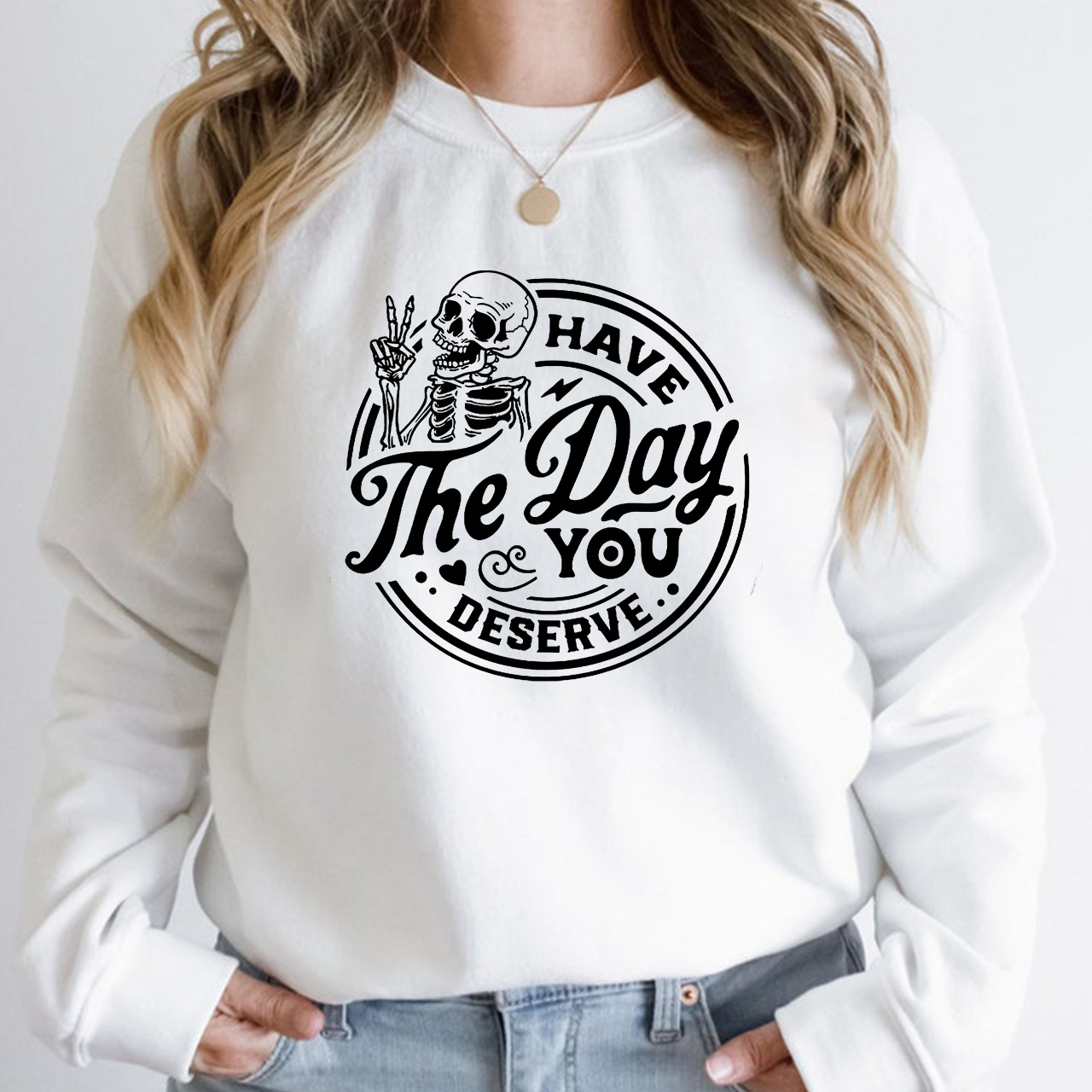 Have The Day You Deserve Mom Halloween Sweatshirt