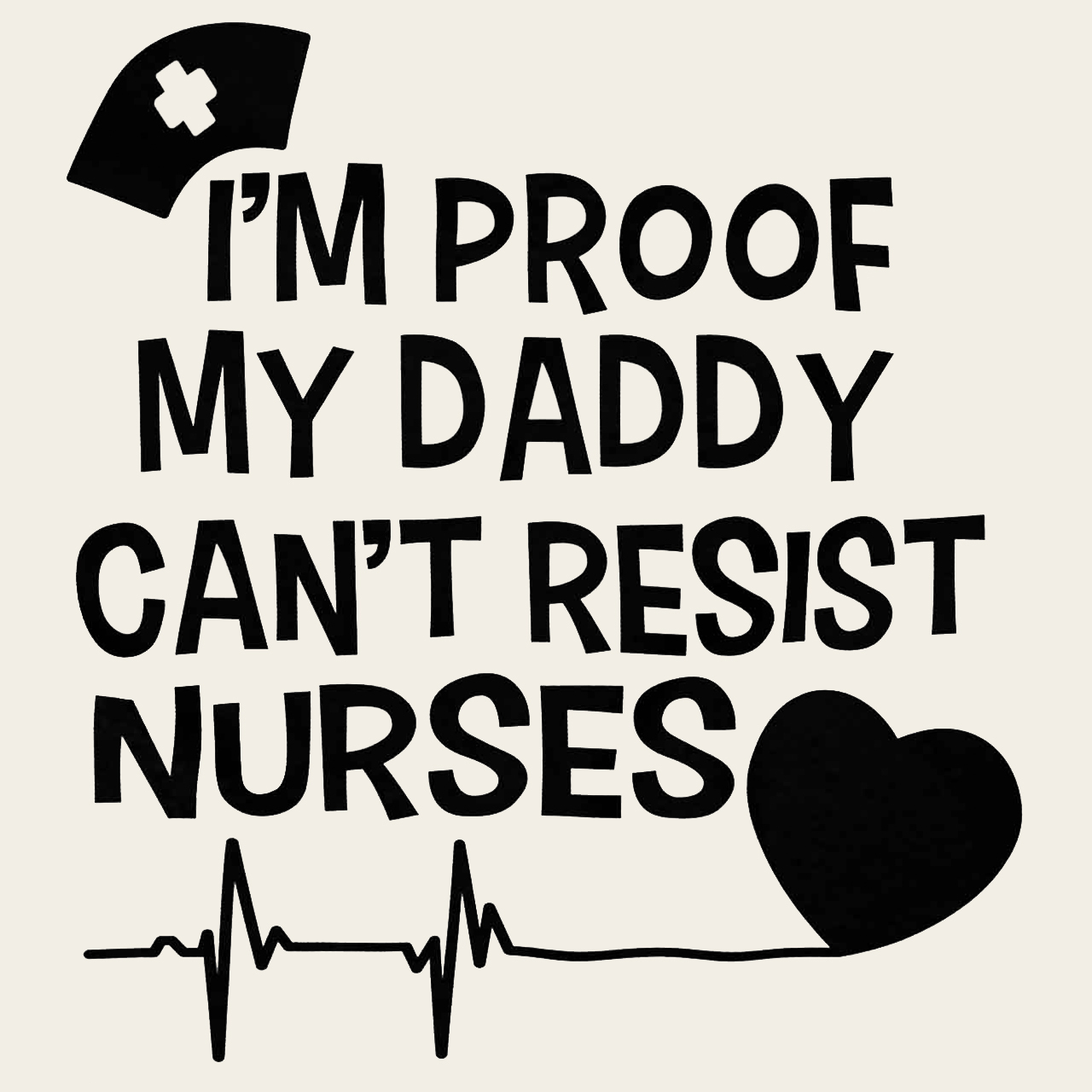 Daddy Can't Resist Nurses Kids Shirt