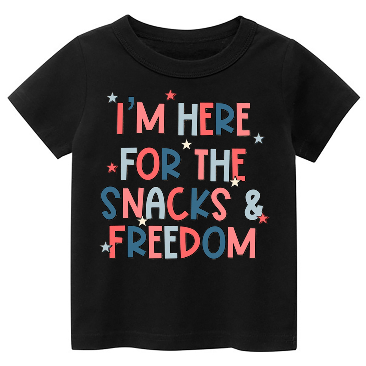 I'm Here For The Snacks And Freedom Toddler Tees