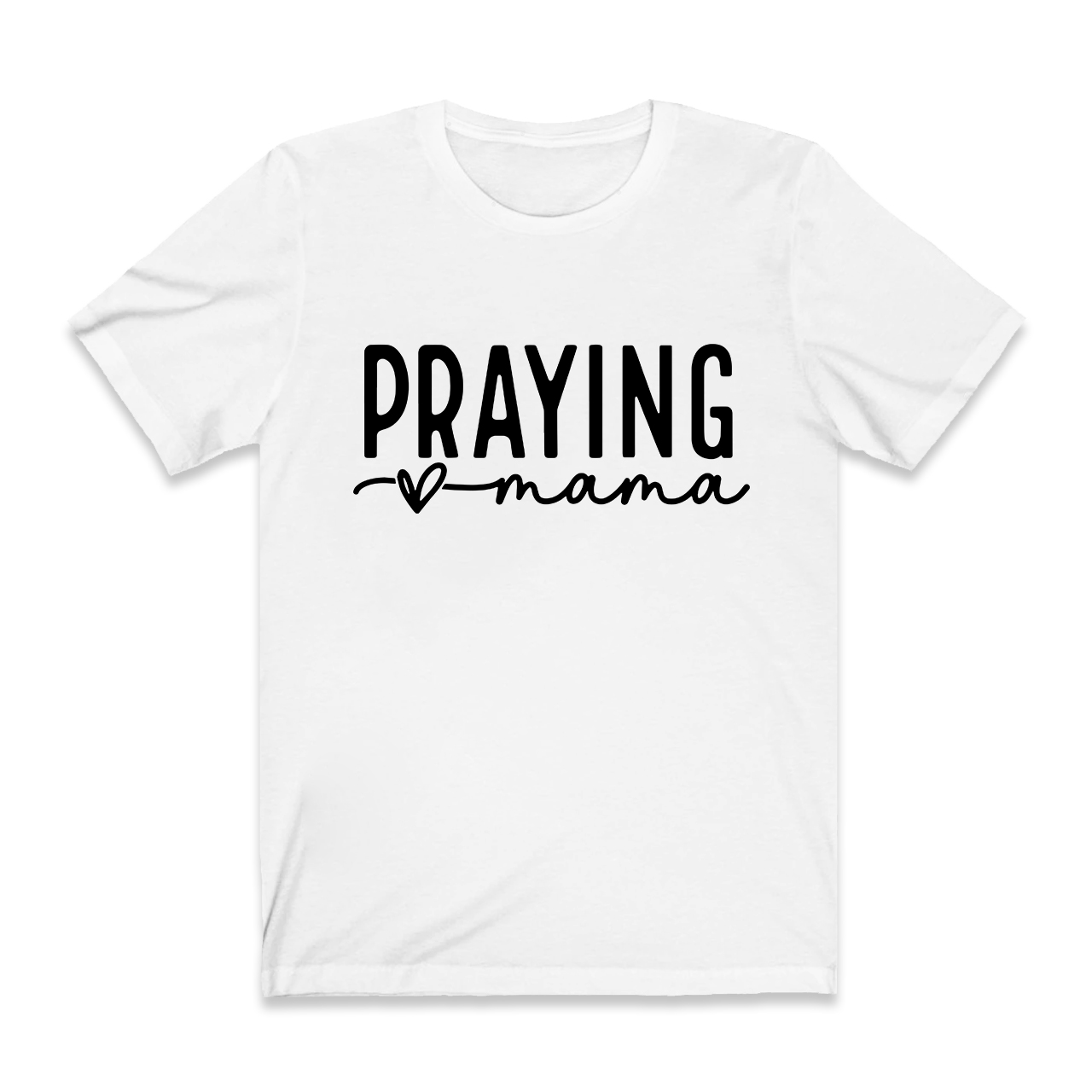 Funny Praying Mama T-Shirt