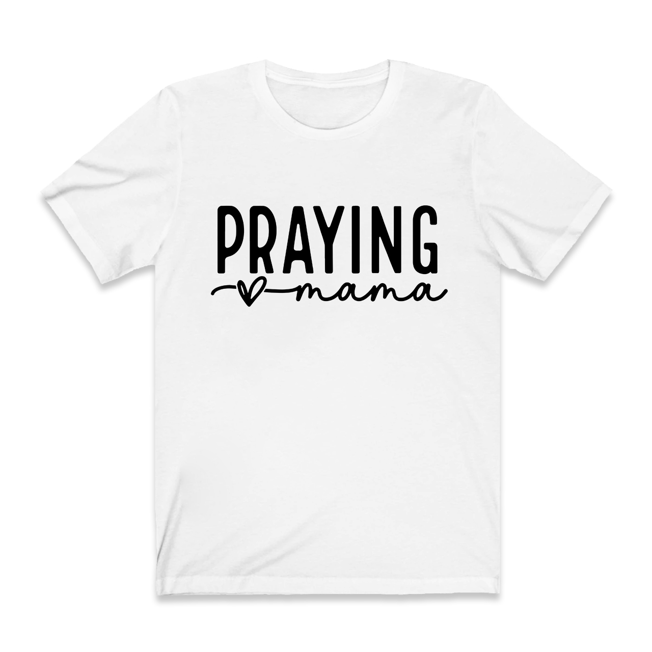 Funny Praying Mama T-Shirt