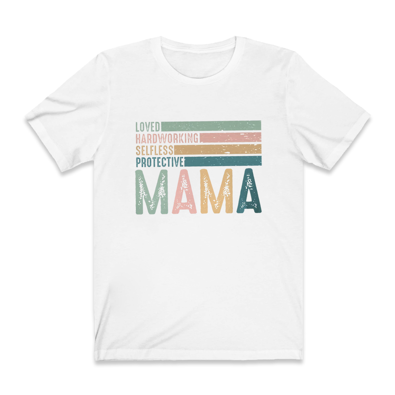 Loved Hardworking Selfless Protective Mama Retro Shirt