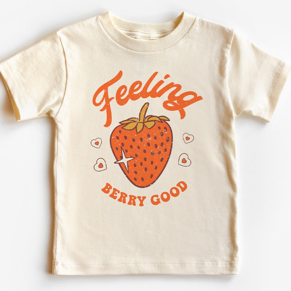 Feeling Berry Good Strawberry Shirt