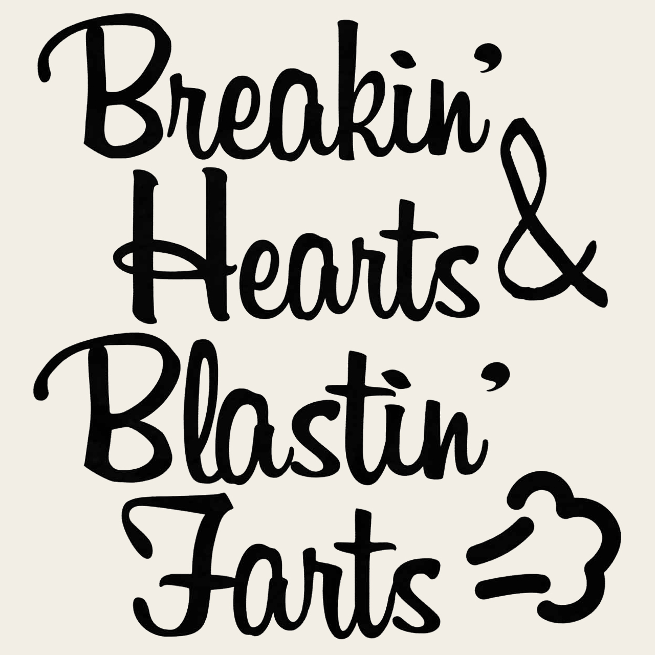 Breakin' Hearts Blastin' Farts Kids Shirt