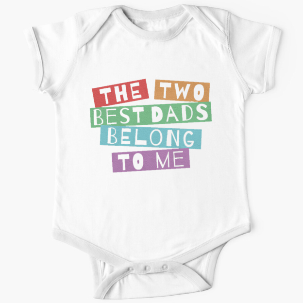 Dads Belong To Me LGBTQ Baby Bodysuit