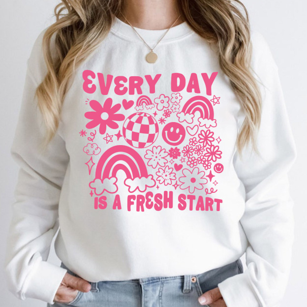 Every Day Is A Fresh Start Sweatshirt
