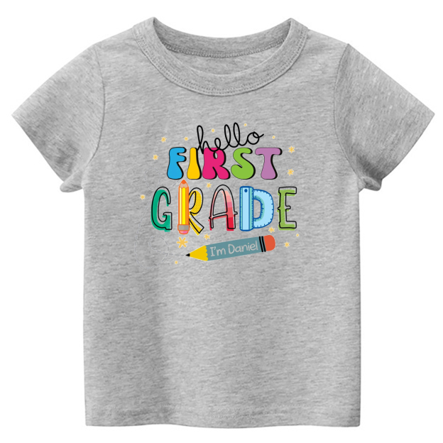 Hello First Grade I'm XXX Back To School Kids Shirt