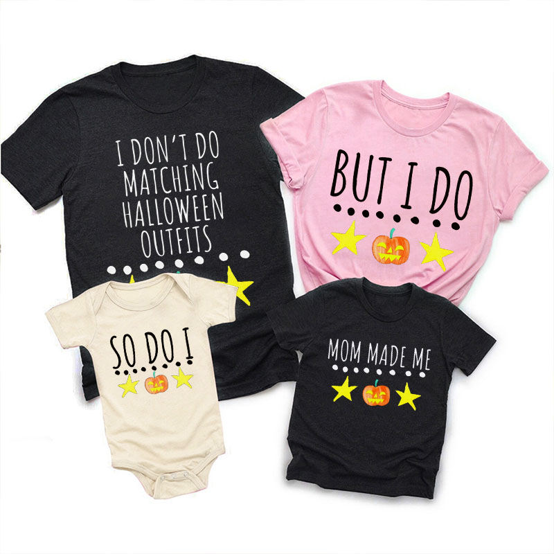 Don't Do Matching Halloween Outfits Family Matching T-Shirts