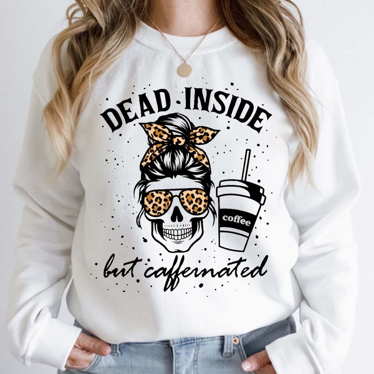 Halloween Dead Inside Coffee But Caffeinated Sweatshirt For Mama