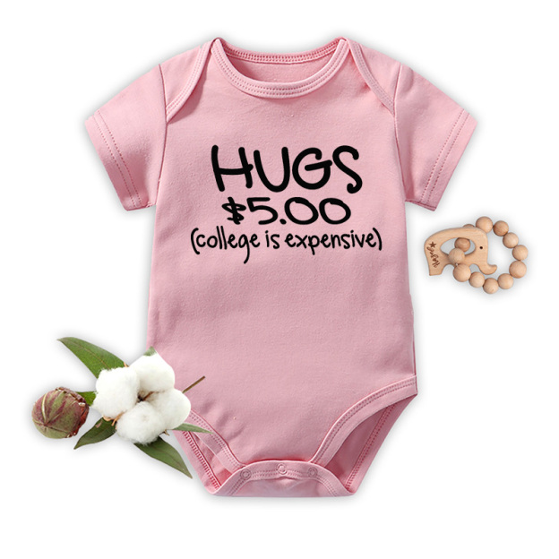 Hugs $5.00 College Is Expensive Bodysuit For Baby