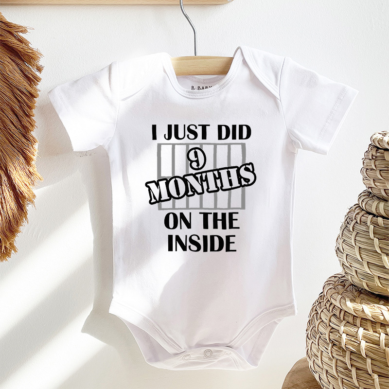 I Just Do 9 Months On The Inside Bodysuit For Baby