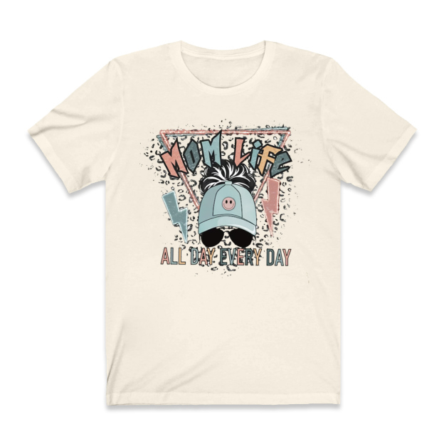 Mom Life All Day Every Day Mom Shirt