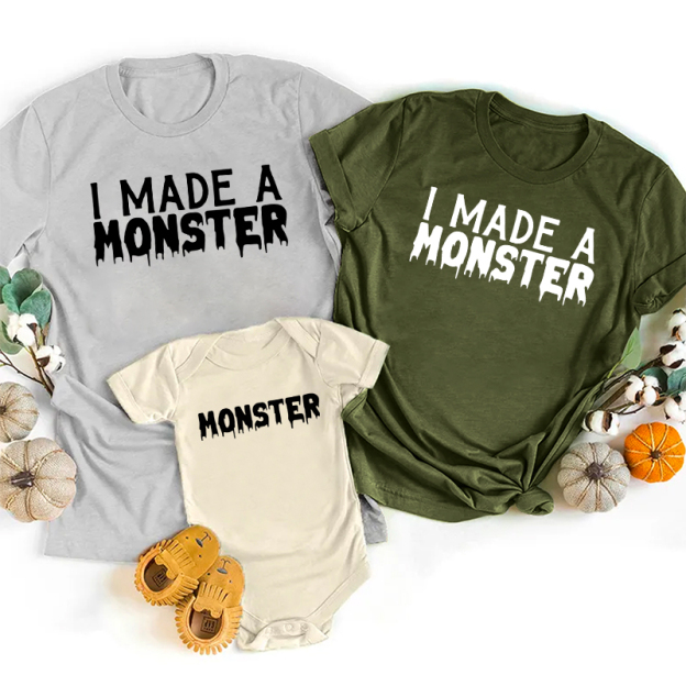 Halloween I Made A Monster Family Matching T-Shirts