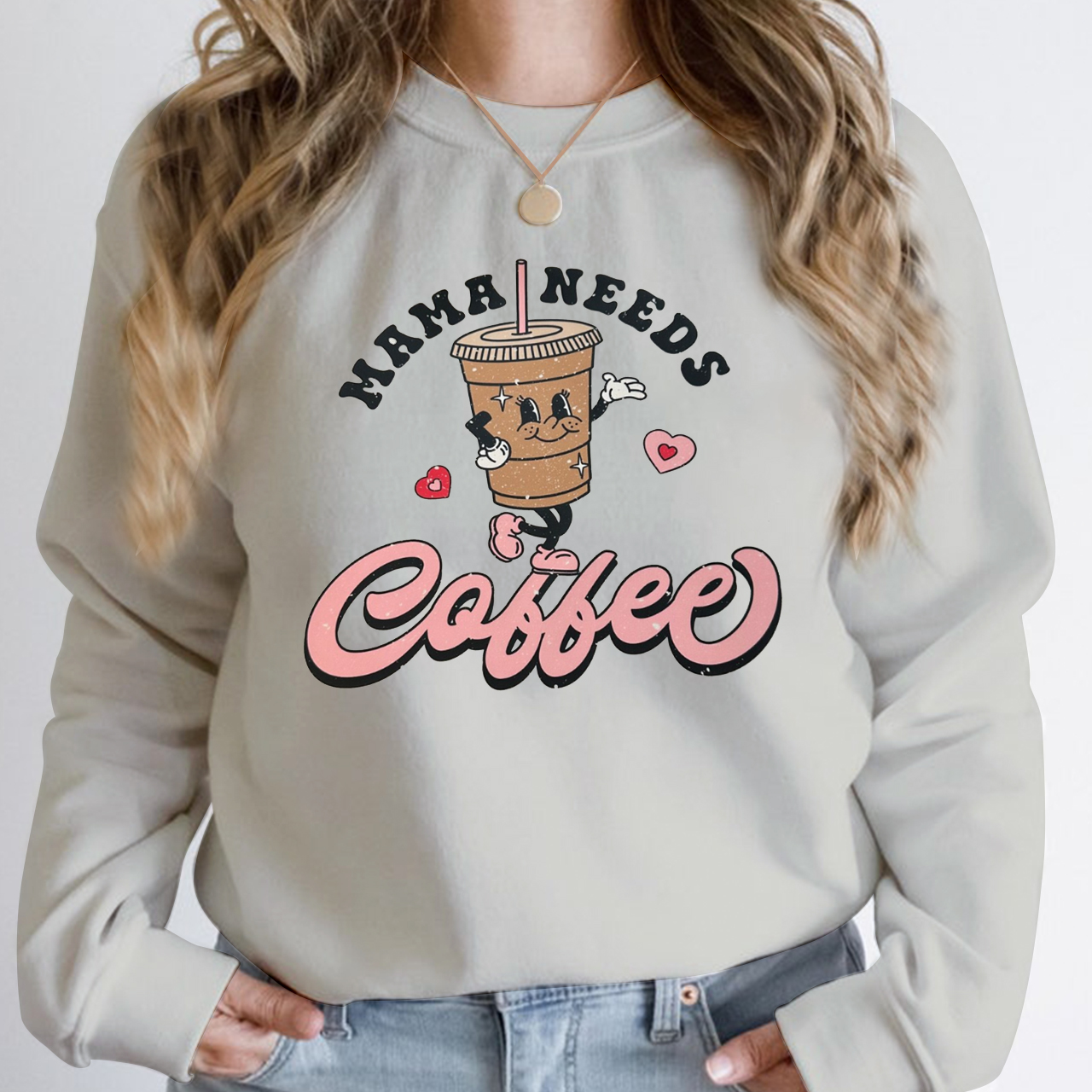 Mama Needs Coffee Gift Sweatshirt