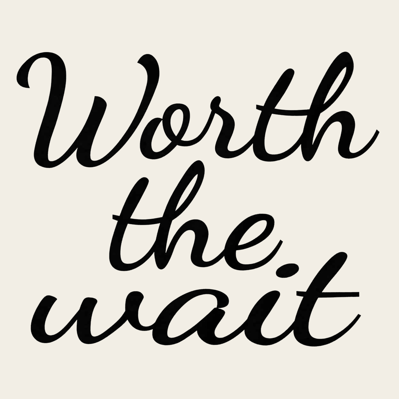 Worth The Wait Kids Shirt